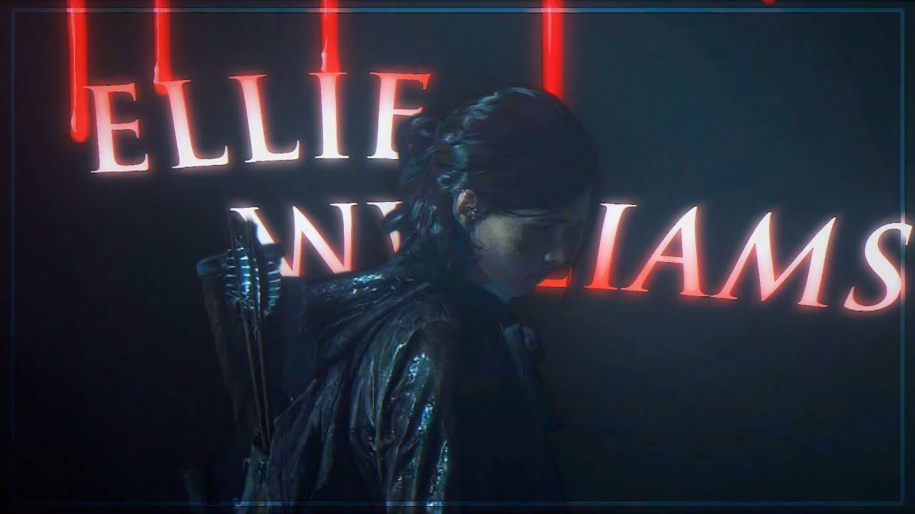 ELA VAI ELA VEM? - Ellie Williams [Edit]