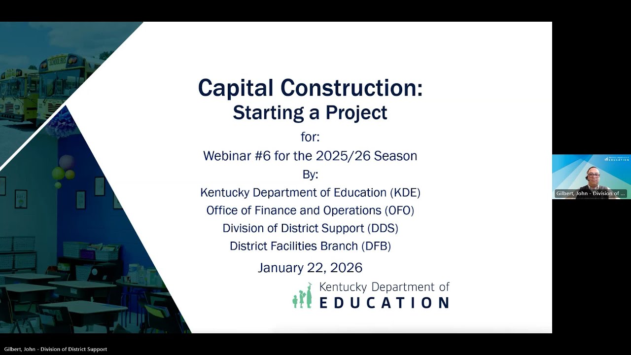 Webinar 6 – Facilities Branch – Capital Construction Basics, 1/22/2026