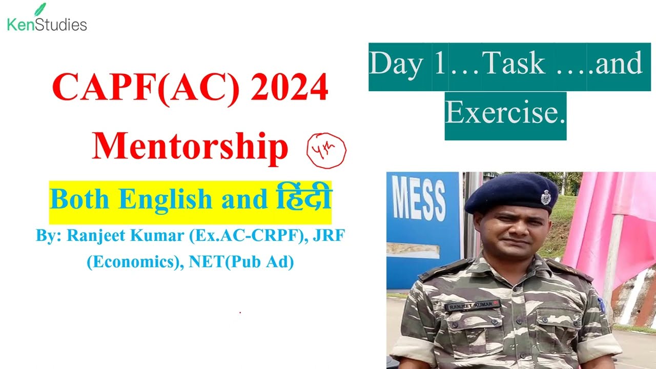 CAPF(AC) 2024 Mentorship Programme : Day 1- Task and Exercise