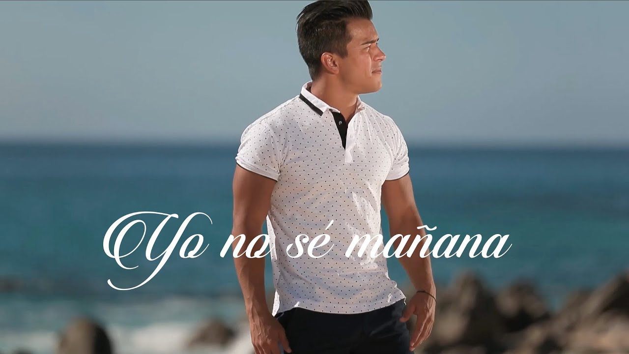 Jonathan Becerra - Yo no se mañana