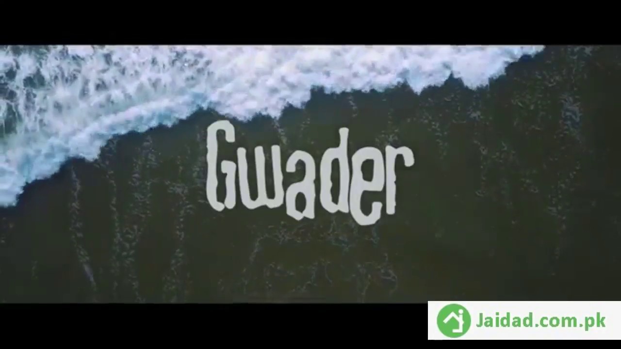 Gwadar A Historic Documentary by Jaidad with original Makran Coastal Highway and Gwadar Sea View