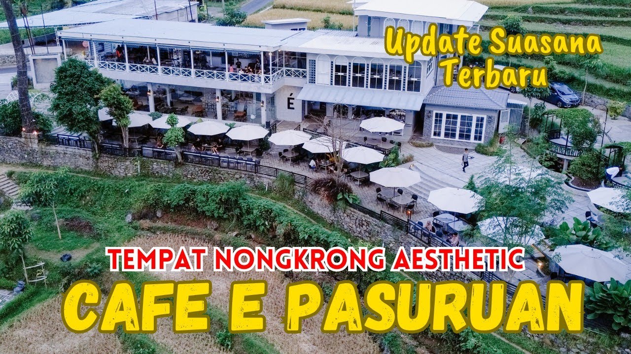 Cafe E Purwosari Pasuruan // Cafe Dengan View Sawah dan Pegunungan