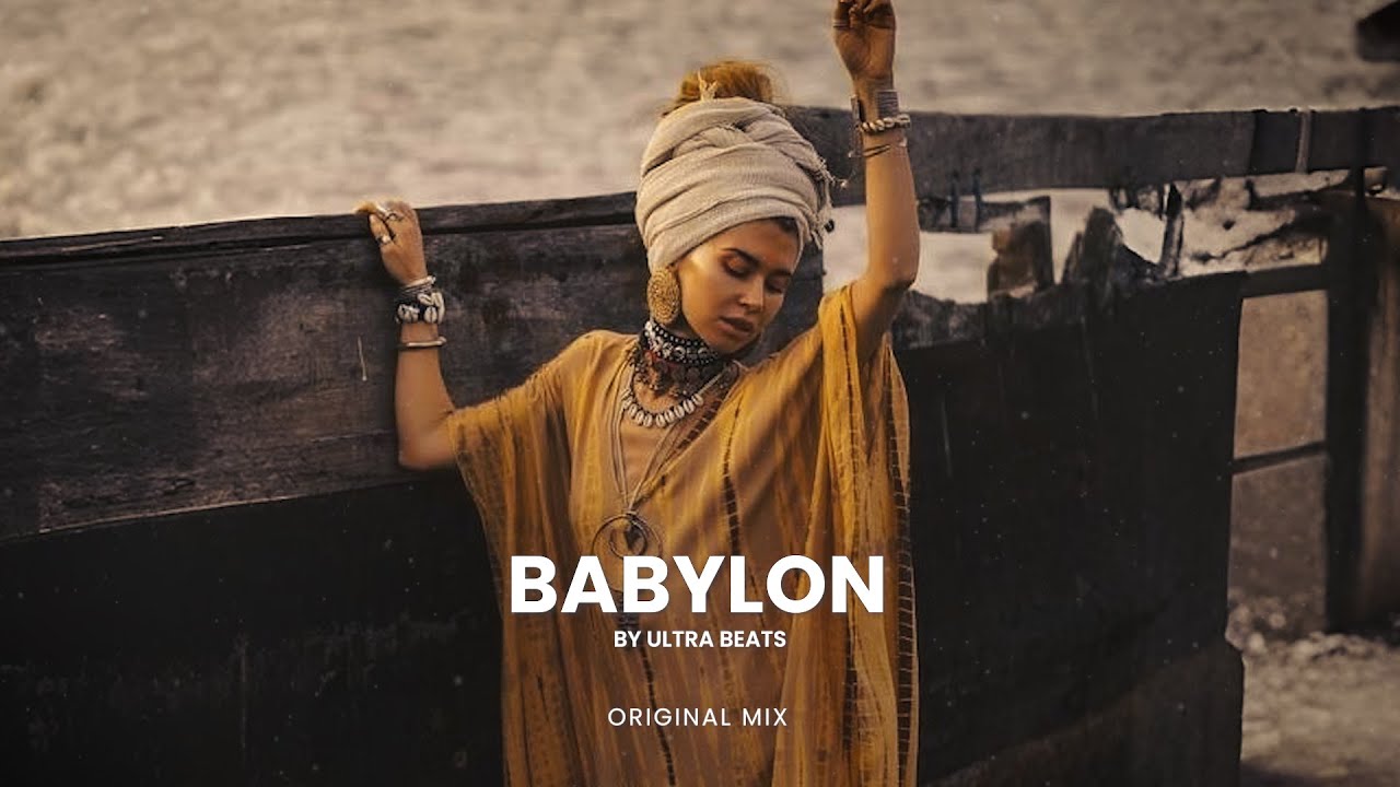 Babylon - Ultra Beats | Beautiful Arabic Music