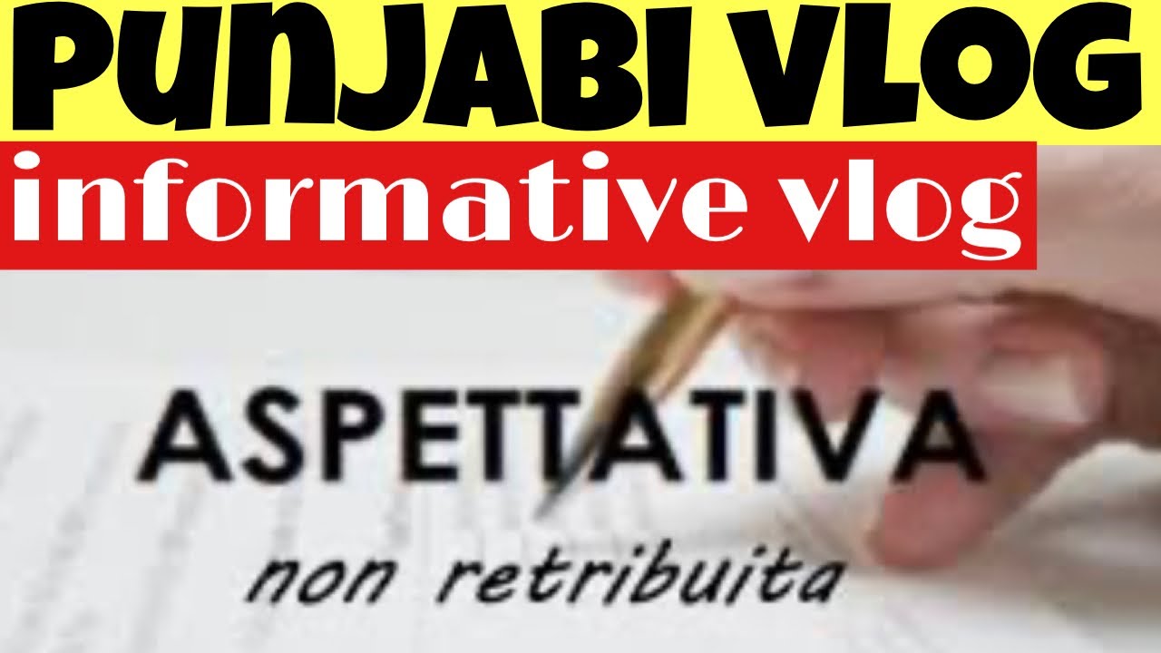 Aspettativa non retribuita | punjabi vlog
