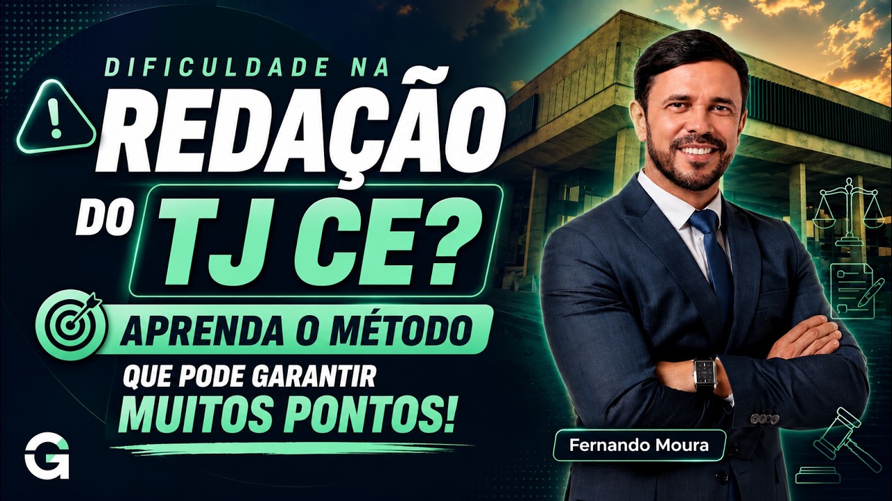 Concurso TJ CE | N&atilde;o Perca Pontos na Reda&ccedil;&atilde;o do TJ CE! Veja os Segredos da FCC!