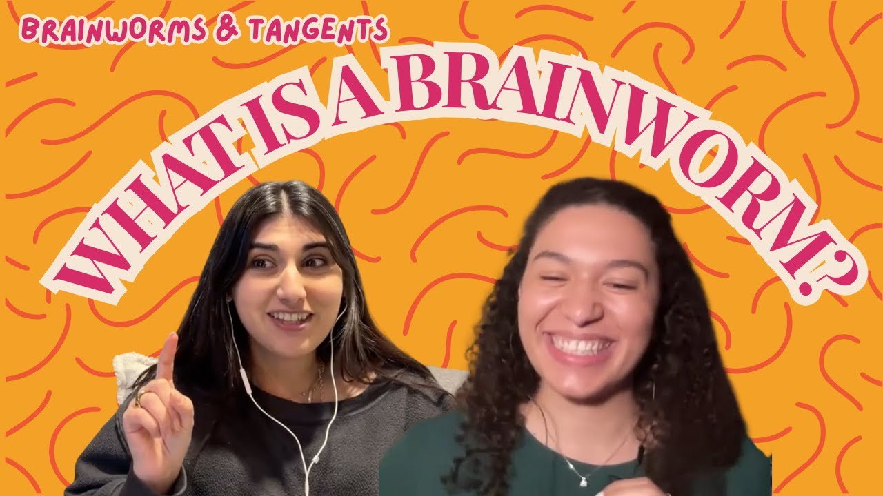Welcome to Brainworms & Tangents: What is a Brainworm?