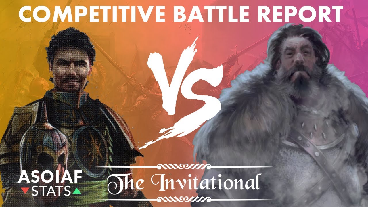 ASOIAF Invitational Team Battle Report: Martell (Forestpond) vs Boltons (DanG)