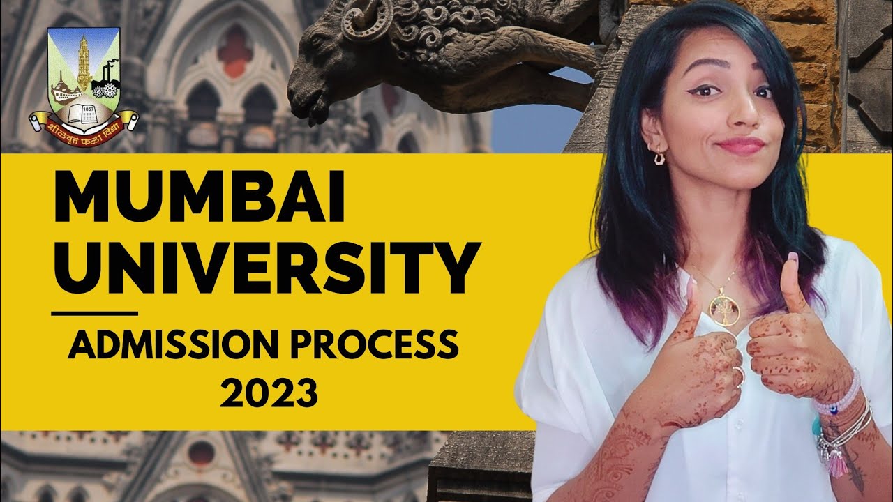 MUMBAI UNIVERSITY ADMISSION PROCESS 2023 | IMPORTANT DATES & SCHEDULE