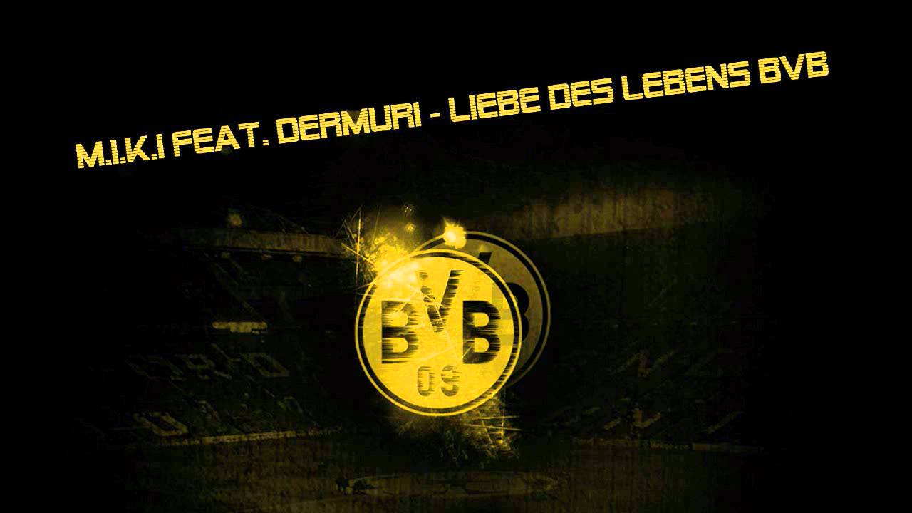 M.I.K.I feat. DerMuri - Liebe des Lebens BVB