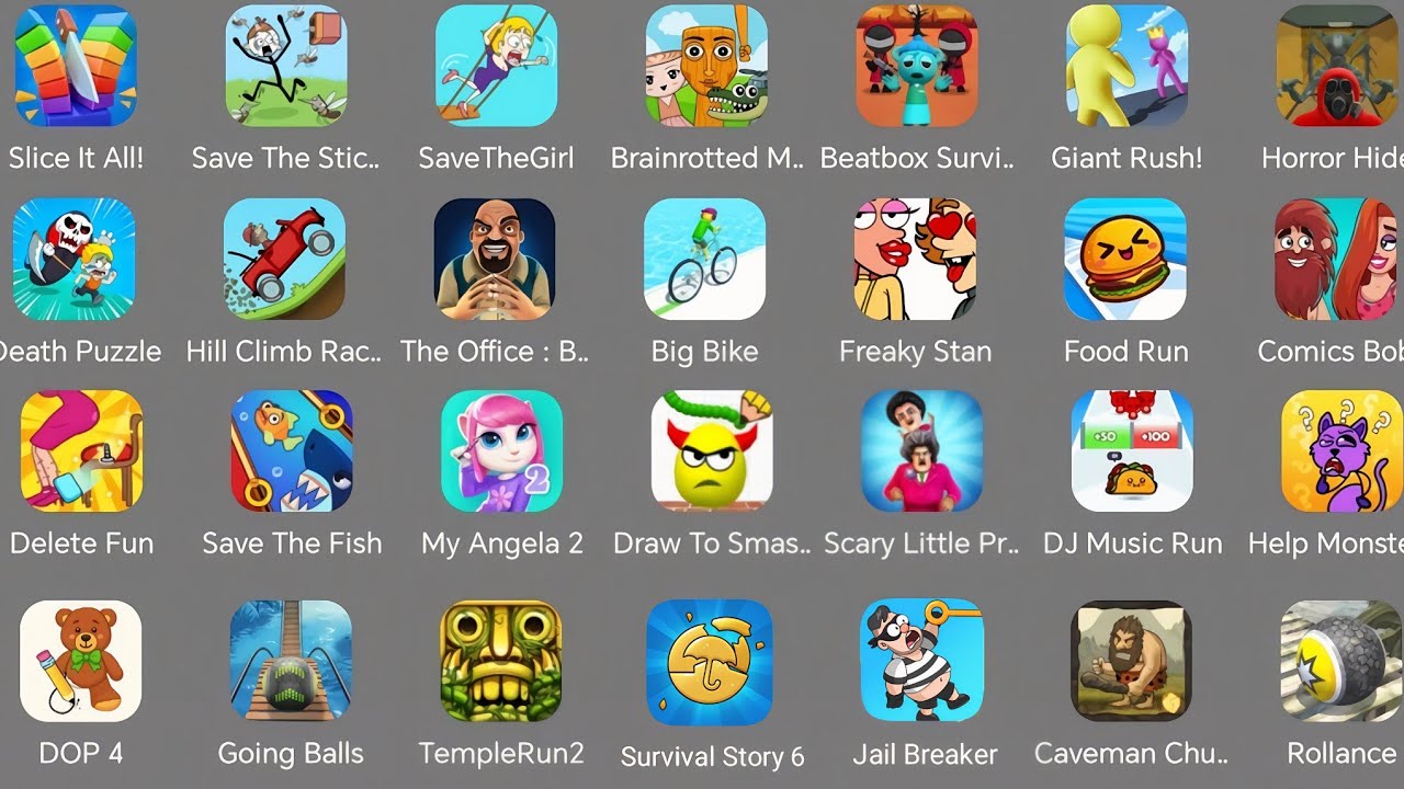 Jail Breaker, Survival Story 6,Death Puzzle,Freaky Stan,Save The Fish,DJ Music Run,Hill Climb Racing