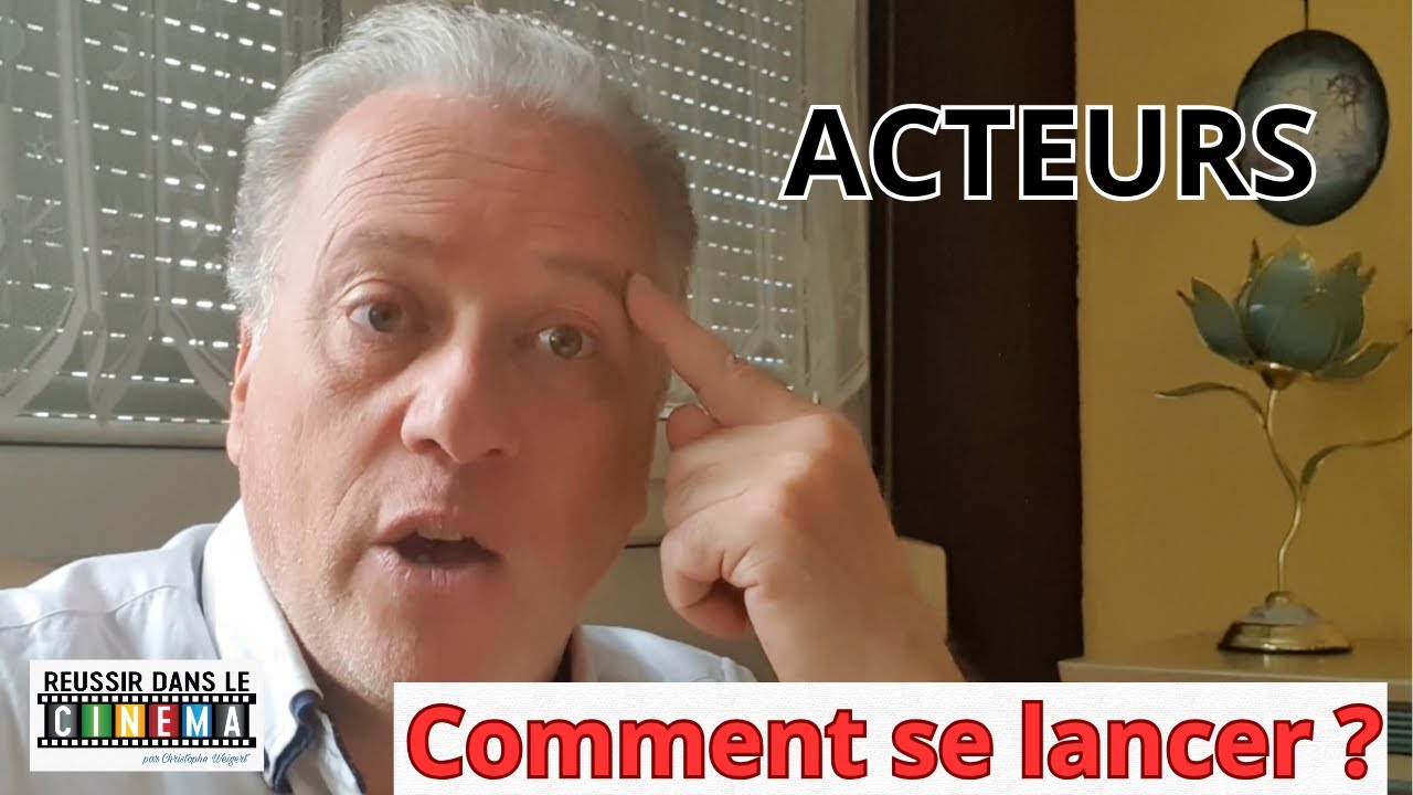 Devenir acteur : Comment se lancer en tant qu'acteur en partant de zéro?