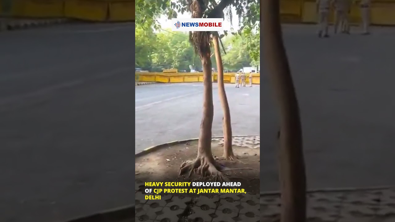 Heavy Security Deployed Ahead of CJP Protest at Jantar Mantar, Delhi