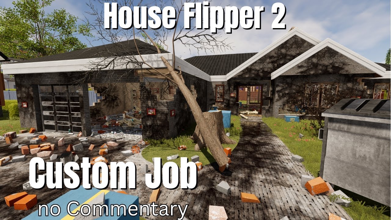 House Flipper 2 | Full Cleanup & Renovation | Community Custom Job | No Commentary