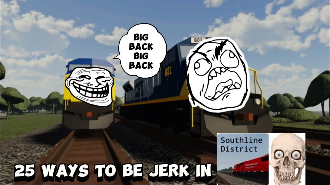 25 ways to be jerk in Southline District