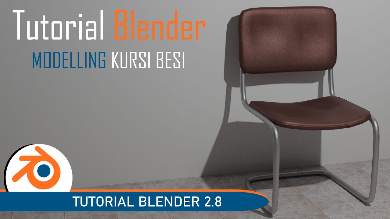 Tutorial Membuat Kursi Besi di Blender 2.8