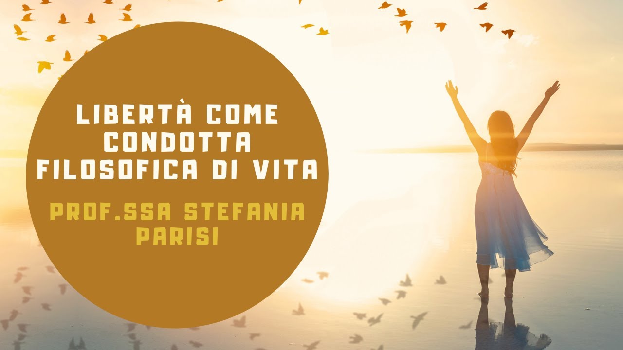 Libertà come condotta filosofica di vita