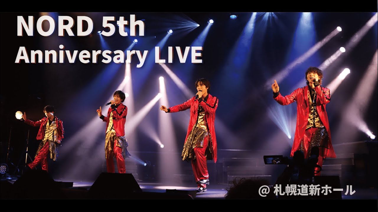 NORD /「NORD 5th Anniversary LIVE〜Go!Go!Go!Go!5周年☆ドキドキビートでクラップユアハンズ〜」