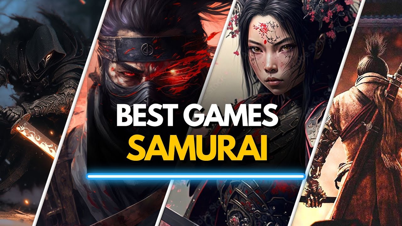 TOP 30 Best Samurai Games You Need to Play!