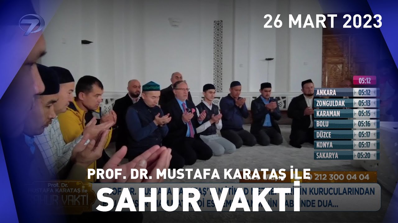 Prof. Dr. Mustafa Karataş ile Sahur Vakti - 26 Mart 2023