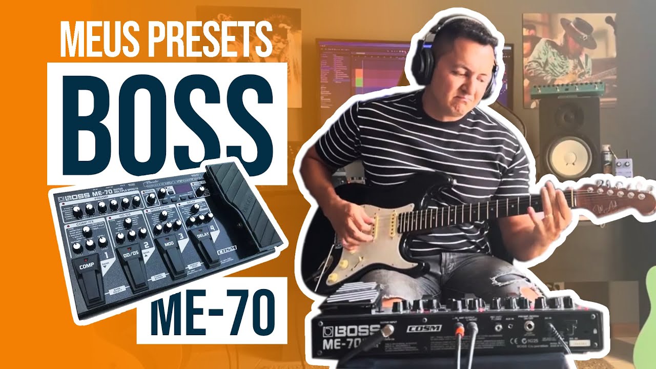 JOHNY MAFRA // BOSS ME-70 - PRSETS