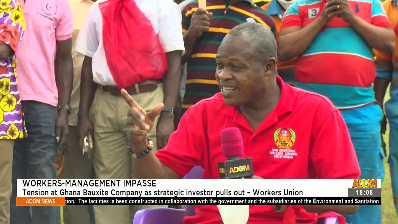 Tension at Ghana Bauxite Company as strategic investor pulls out – Workers Union (10-9-21)