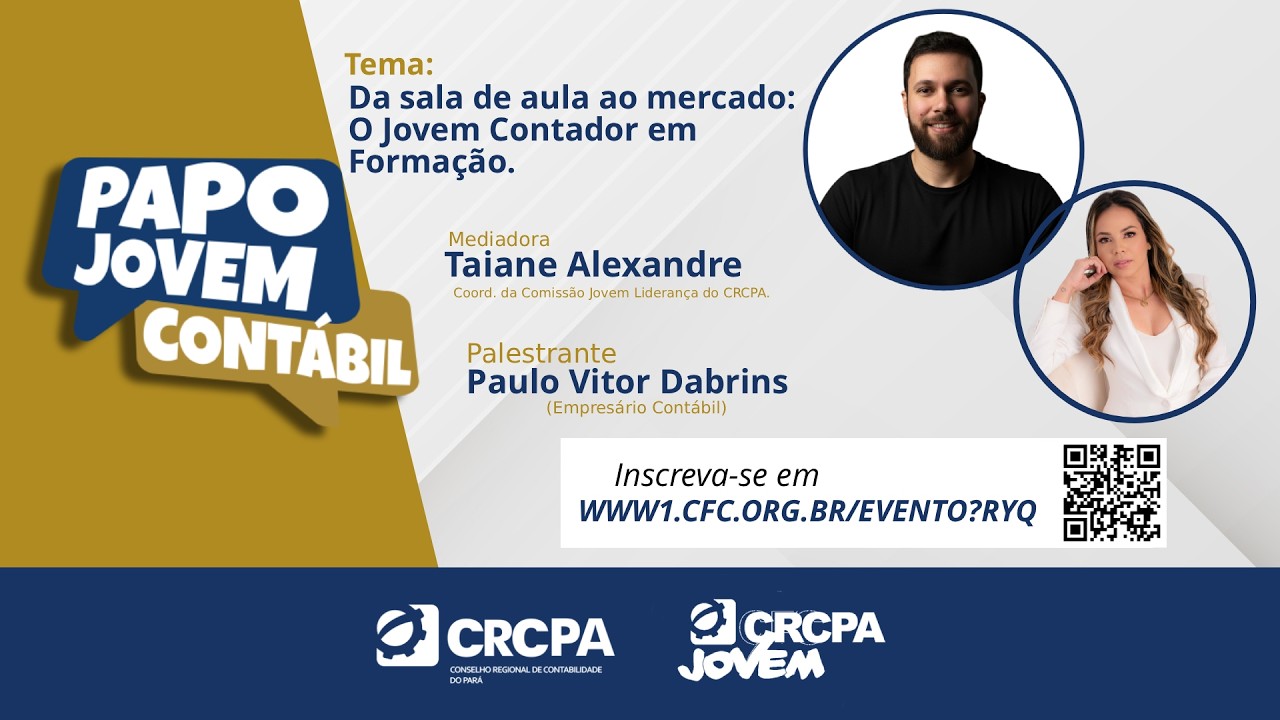 CRC JOVEM: Da sala de aula ao mercado: O Jovem Contador em Formação