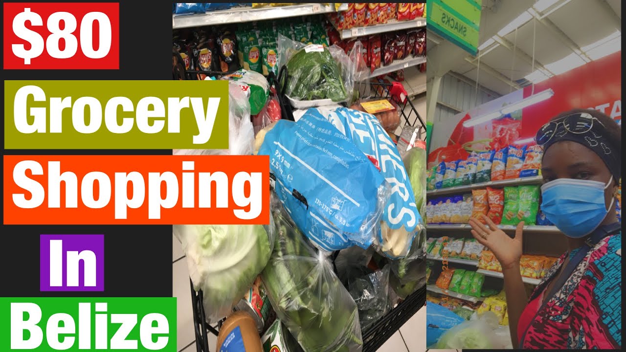 $80 Grocery Shopping In Belize
