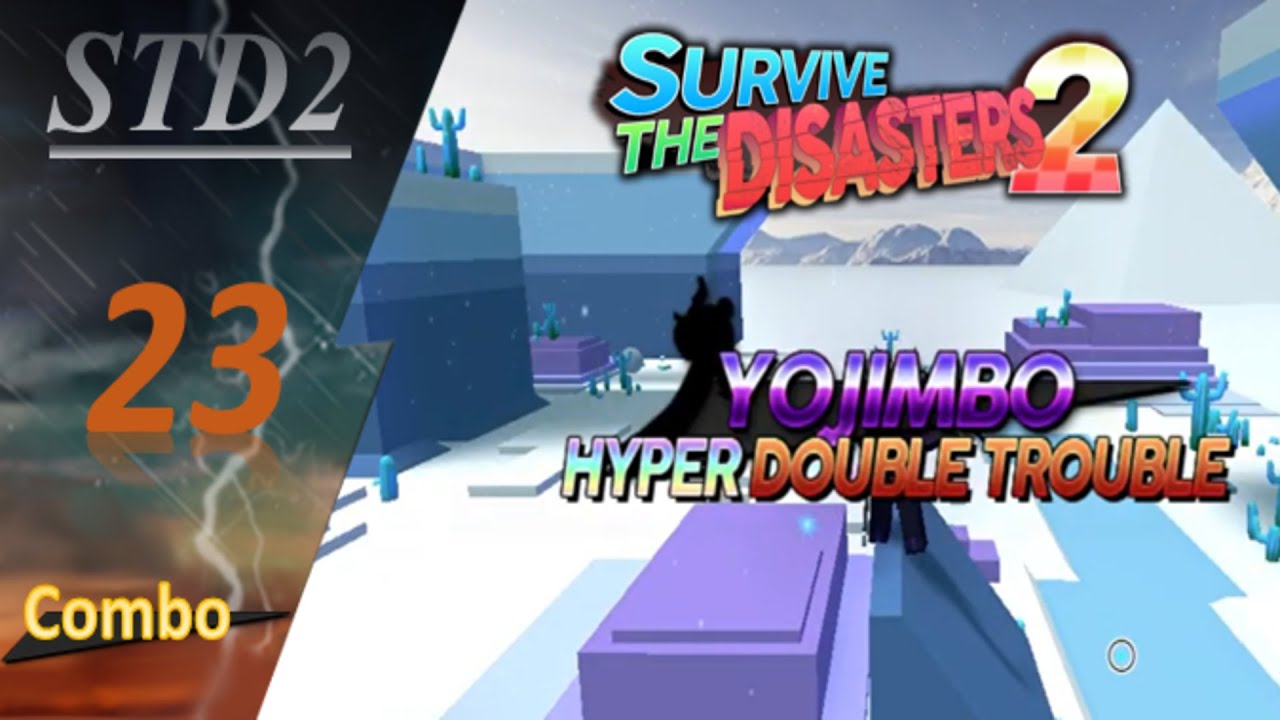 Roblox - Survive The Disasters 2: Hyper Double Trouble (23)