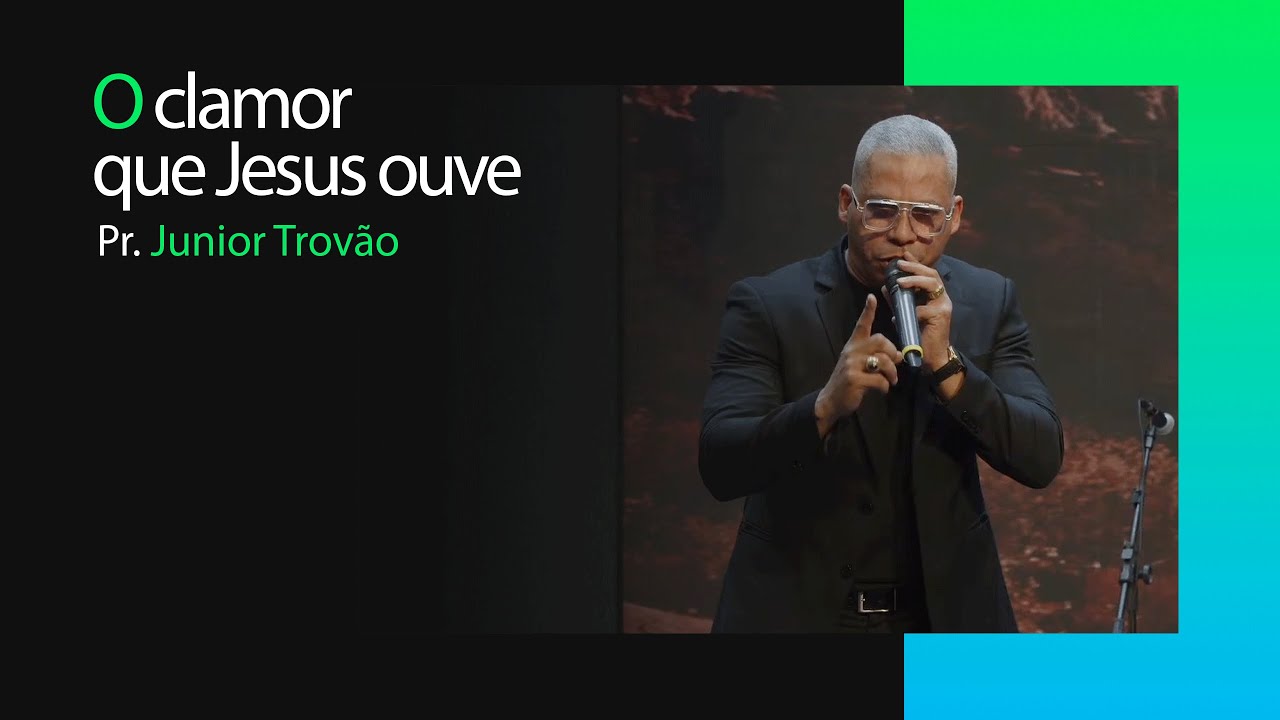O clamor que Jesus ouve | Pr. Junior Trovão | Culto da Vitória | 23/07/2024