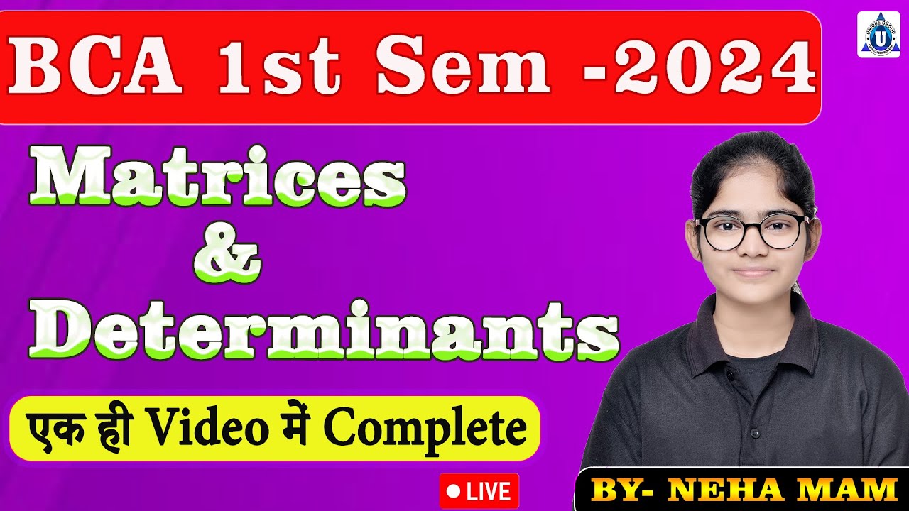 Matrices & Determinants | BCA 1st SEM | All India University |  #matrix #determinants #bca