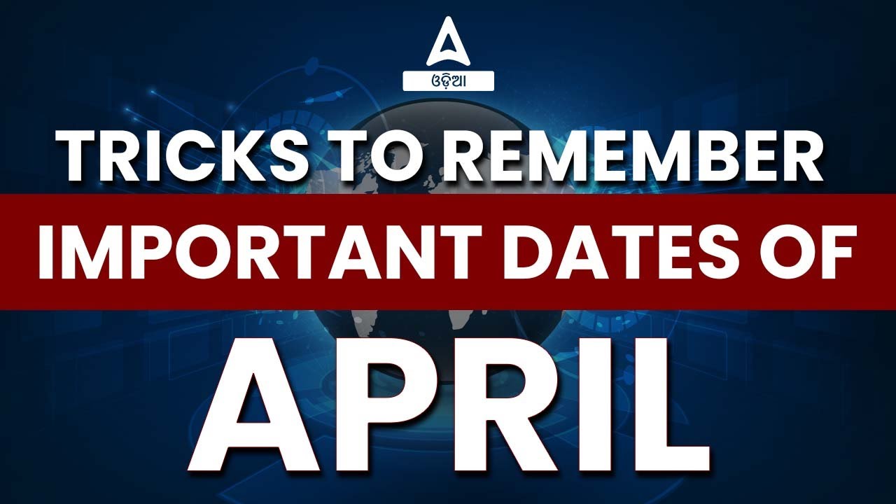 Important Days Of April | Tricks To Remember Important Dates Of April