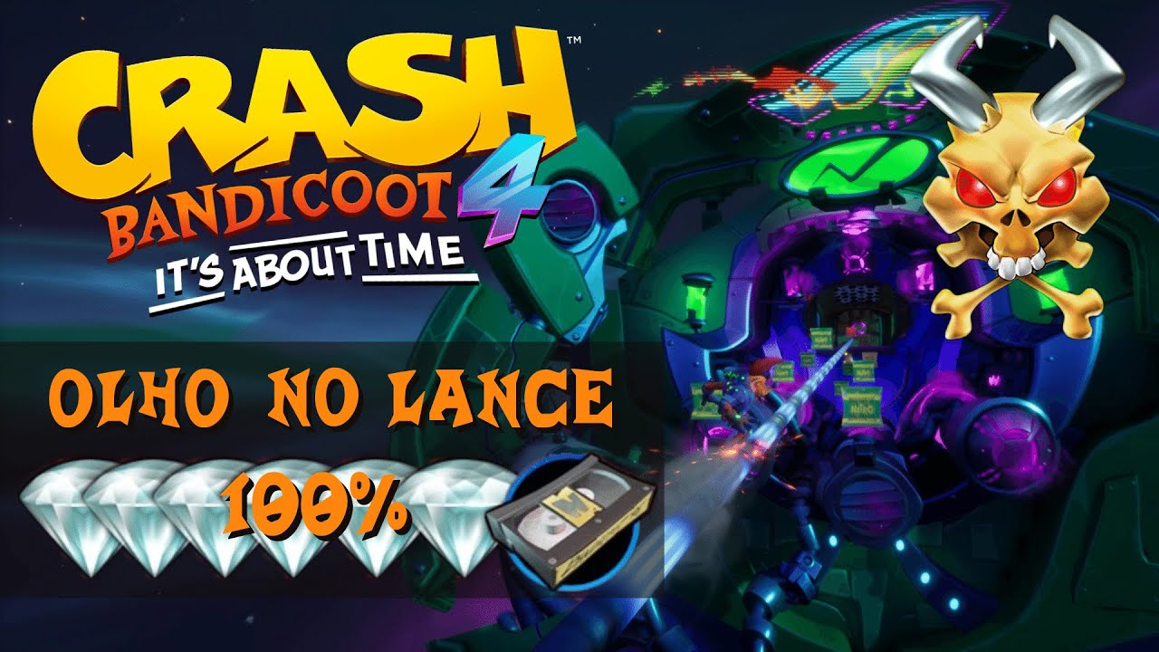 OLHO NO LANCE 100% – Joias claras + Fita de Flashback + Relíquia perfeita | Crash Bandicoot 4