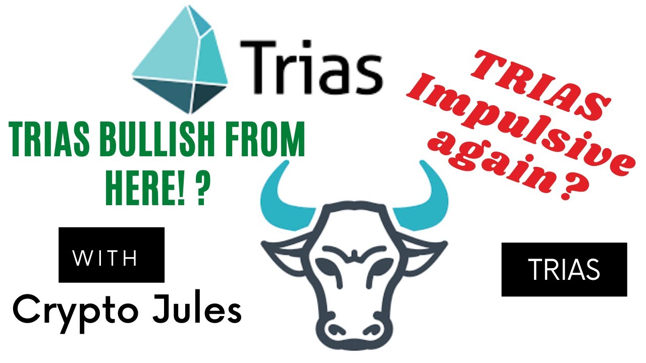 Trias Price Prediction and my market analysis and trading plan. Trias Crypto. Is the bull back?