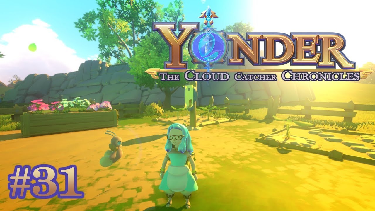 Unsere Farm w&auml;chst  ♡  #31 🌺 Let's Play Yonder: The Cloud Catcher Chronicles [blind]