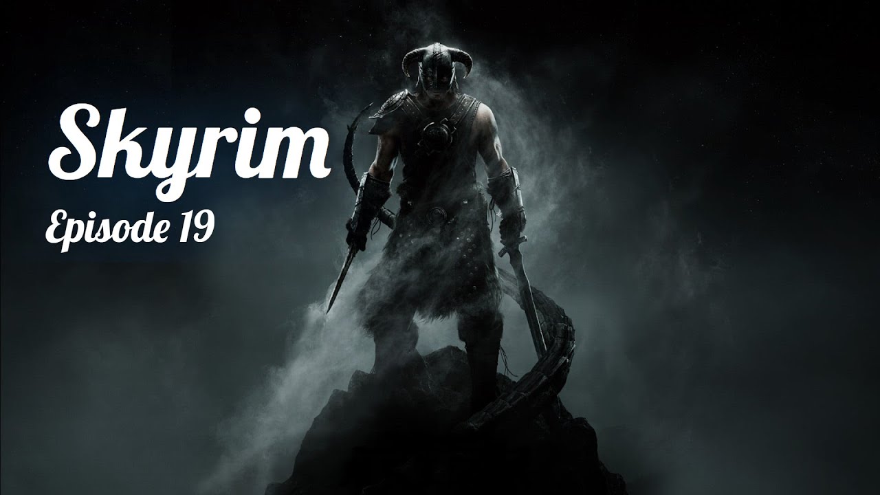 Skyrim Episode 19 (Blood on the ice part 2/ Retrieving Nettlebane)