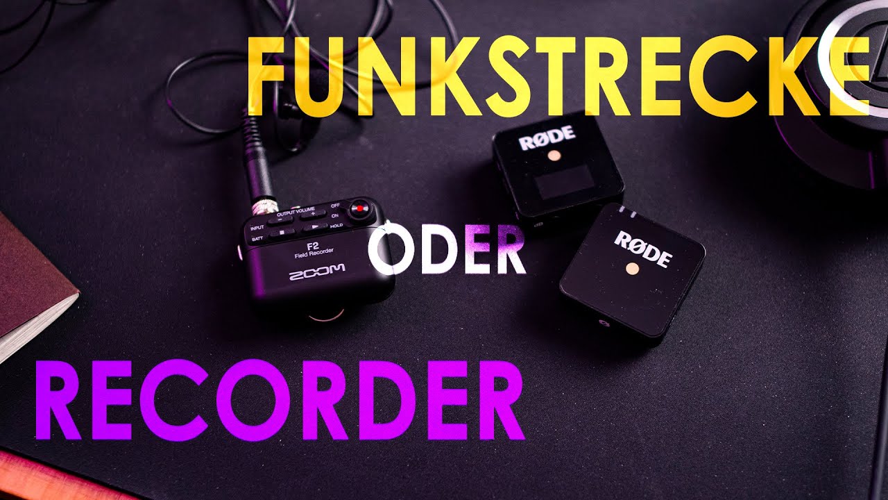 Recorder oder Funkstrecke? // ZOOM F2 vs RØDE Wireless Go Vergleich