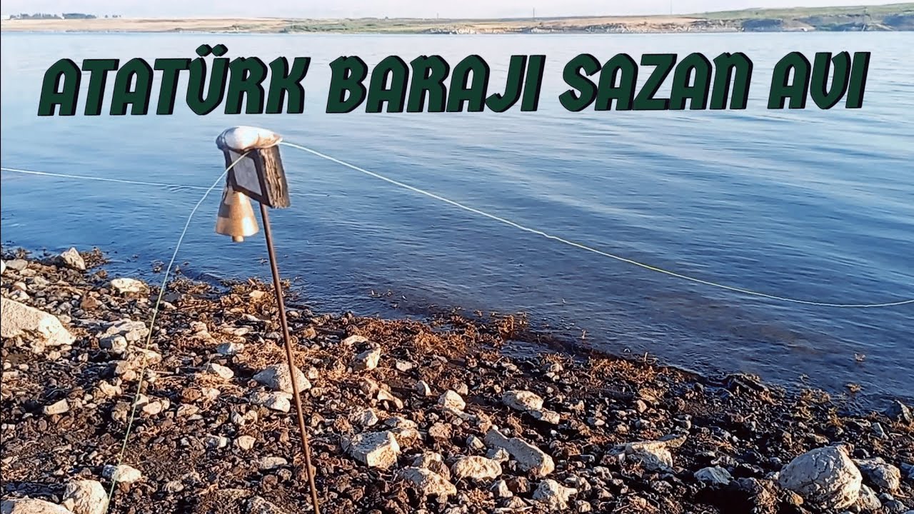 ATATÜRK BARAJI SAZAN AVI 2024