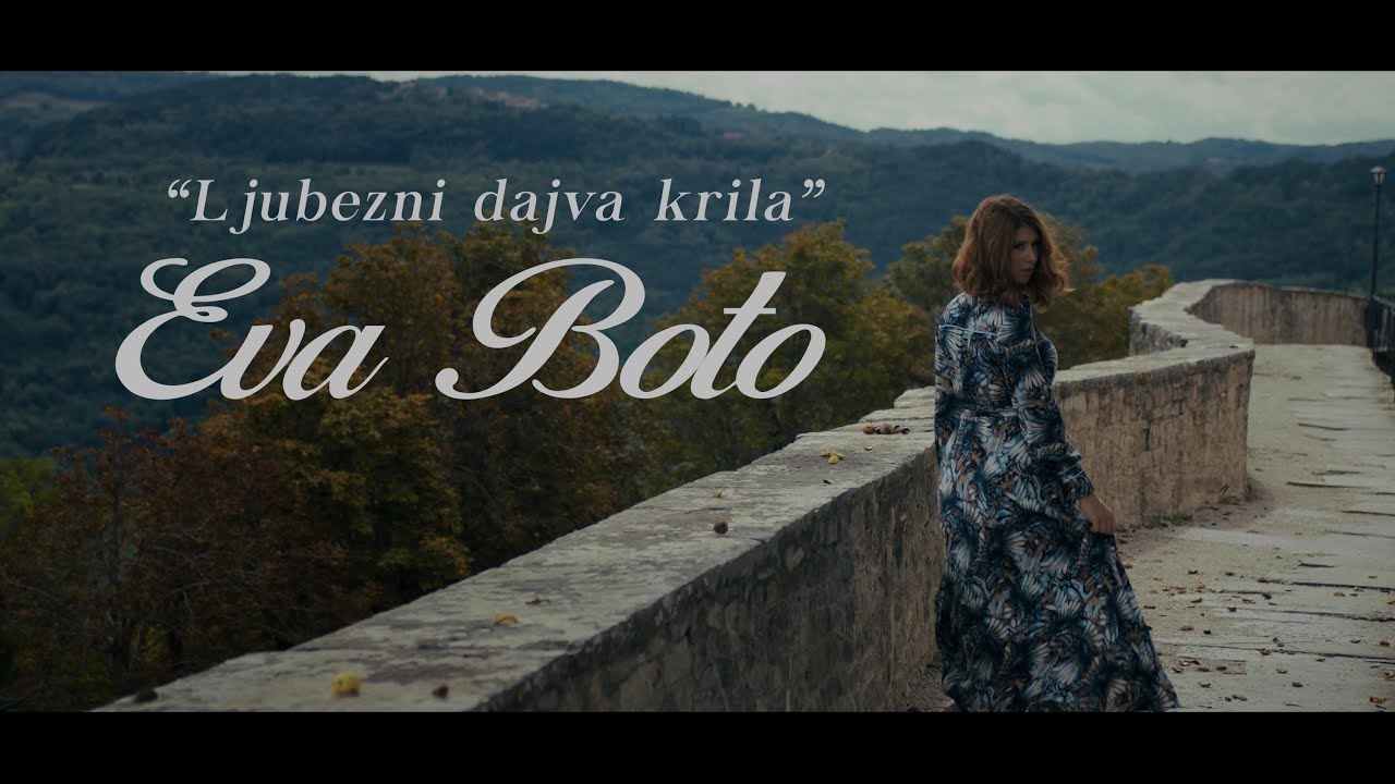 Eva Boto - LJUBEZNI DAJVA KRILA (Official Video)