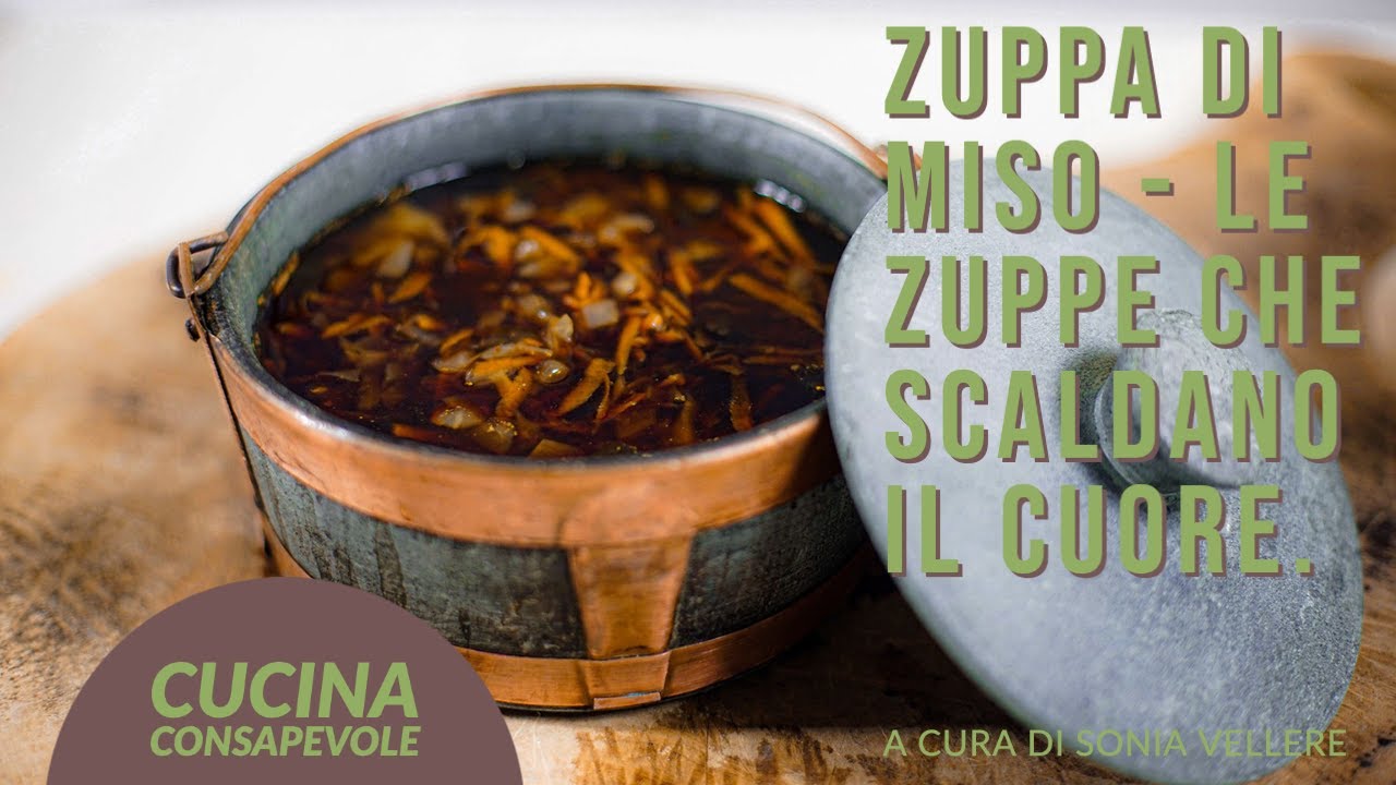 Le zuppe che scaldano il cuore - Zuppa di miso