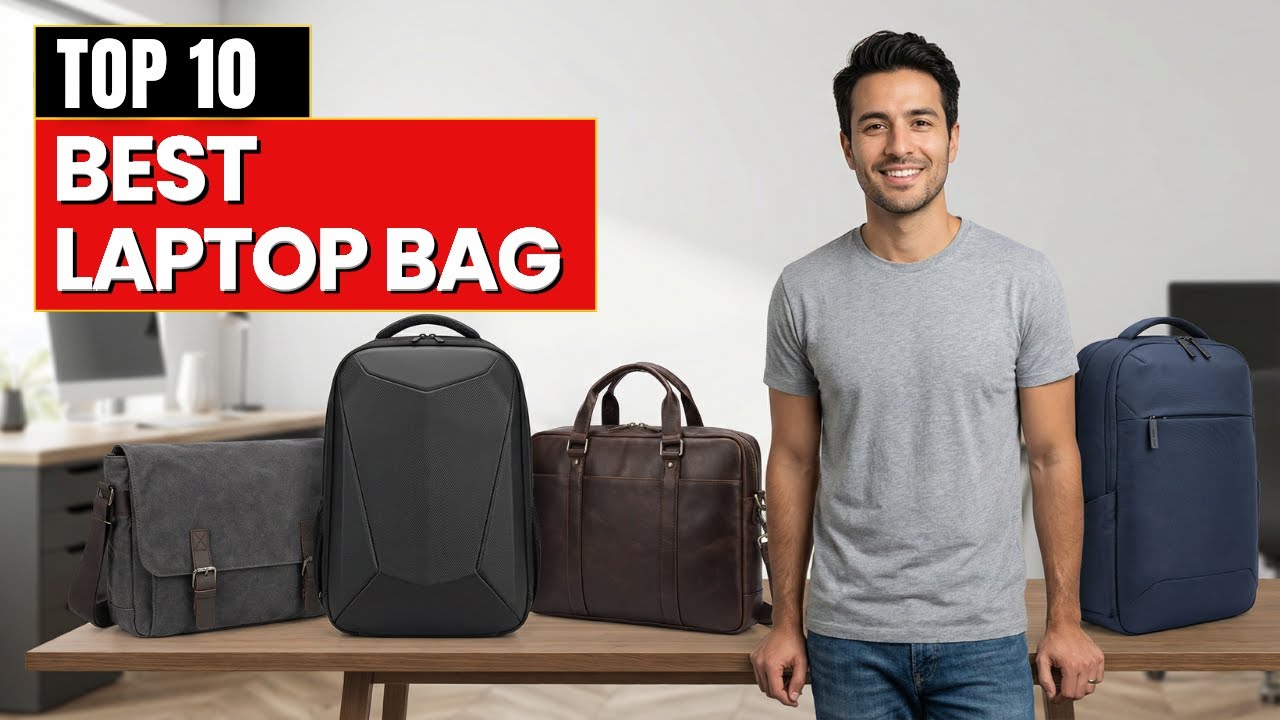 Top 10 Best Laptop Bag in 2026 - Reviews & Buying Guide
