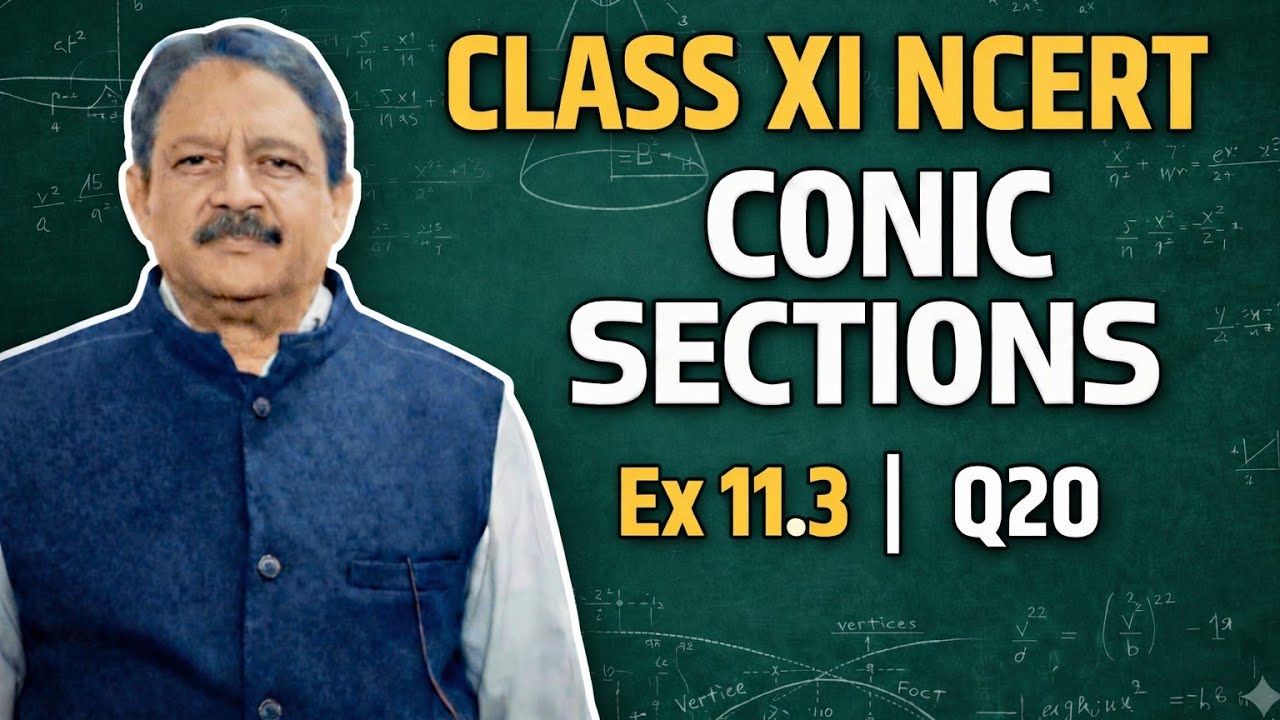 Class XI NCERT Ch-11 Conic Sections Exercise: 11.3 Q20