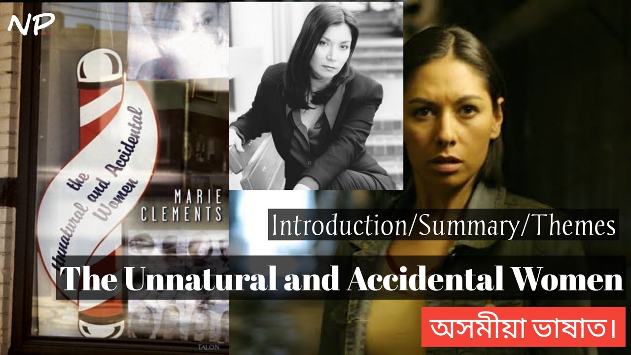 The Unnatural and Accidental Women by Marie Clements #unnaturalandaccidental