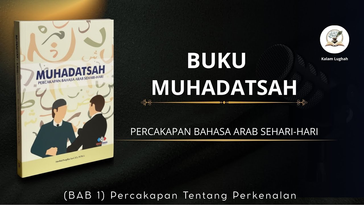 BUKU MUHADATSAH_BAB 1 | (Percakapan Tentang Perkenalan)_Part 2