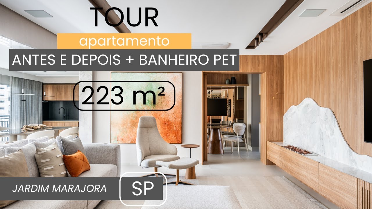TOUR em apto de 223 m² | Transformação antes e depois + um banheiro pet. 