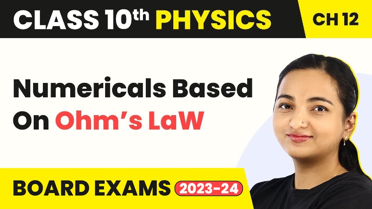 Class 10 Physics Chapter 12 | Electricity - Numericals Based On Ohm&rsquo;s Law