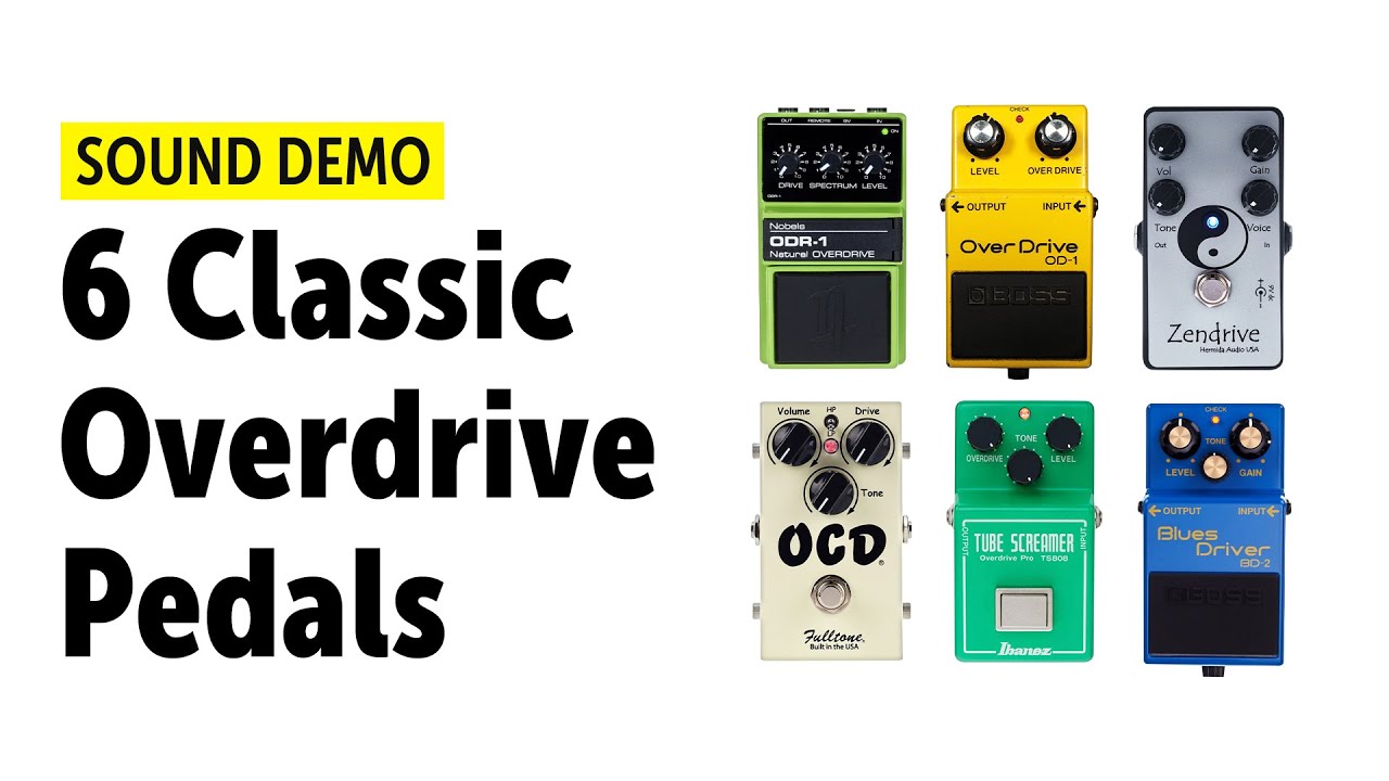 6 Classic Overdrive Pedals And How They Sound - Comparison (no talking)