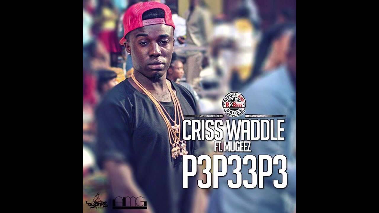 Criss Waddle - P3p33p3 ft. Mugeez (Audio Slide)