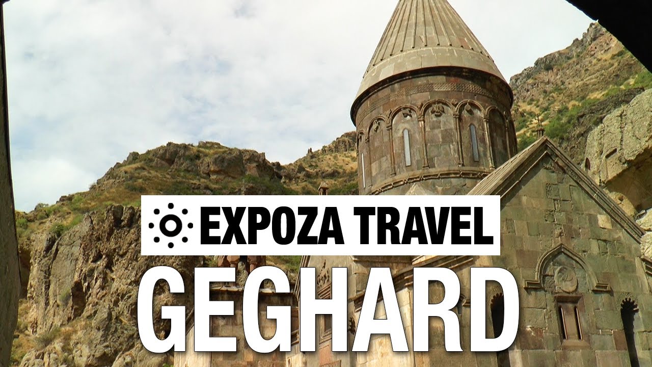 Geghard (Armenia) Vacation Travel Video Guide