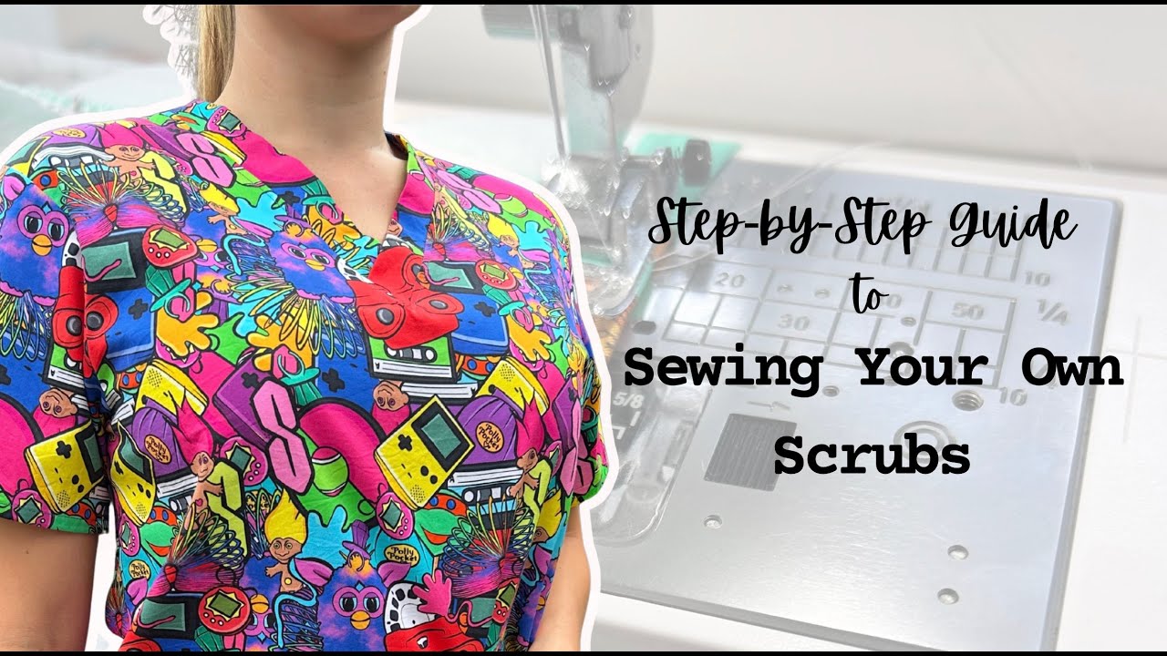 Step by Step Guide to Sewing your own Scrubs