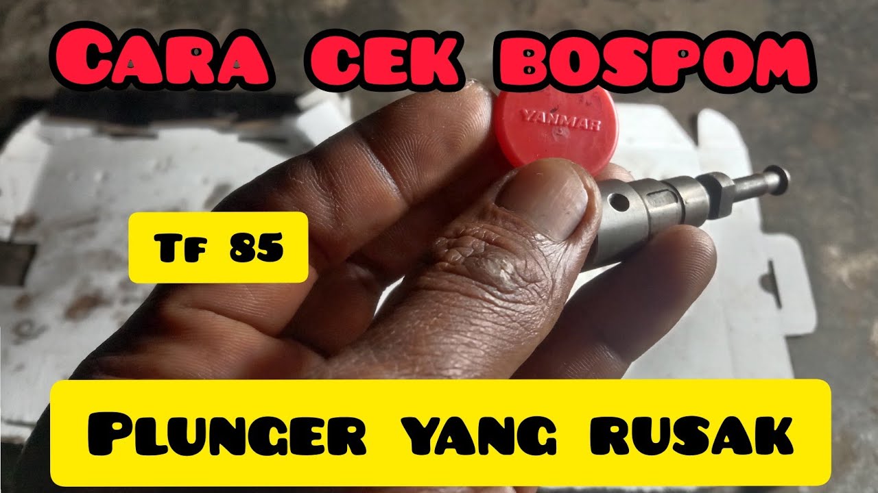 cara cek bospom yang tak bertenaga,plunger
